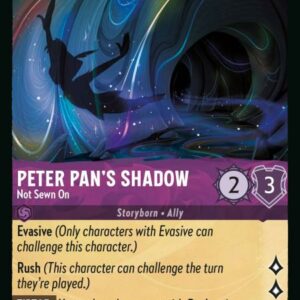 DISNEY LORCANA SINGLE CARDS: RISE OF THE FLOODBORN #302: Peter Pan’s Shadow – Not Sewn On (Super Rare Foil 55/204: NM