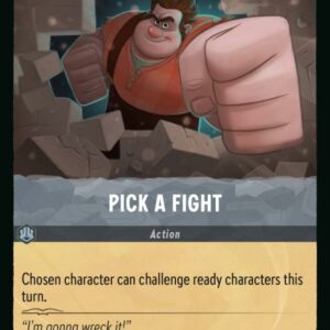 DISNEY LORCANA SINGLE CARDS: RISE OF THE FLOODBORN #303: Pick a Fight (Uncommon 200/204: NM) DISNEY LORCANA SINGLE CARDS: RISE OF THE FLOODBORN #303: Pick a Fight (Uncommon 200/204: NM)