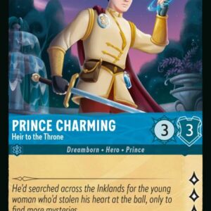 DISNEY LORCANA SINGLE CARDS: RISE OF THE FLOODBORN #313: Prince Charming – Heir to the Throne (Rare 157/204: NM)