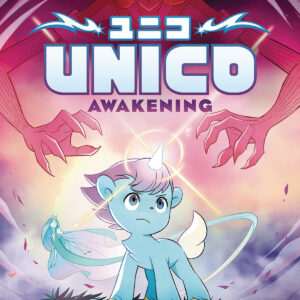 UNICO GN #1: Awakening (Hardcover edition)