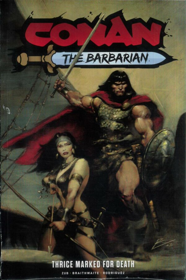 CONAN THE BARBARIAN TP (2023 SERIES) #2: Thrice Marked For Death (Roberto de la Torre cover)