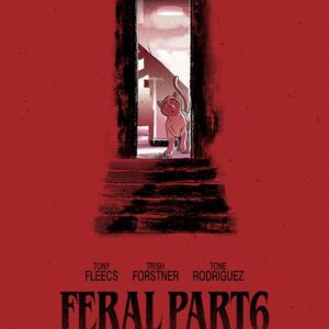 FERAL #6: Tony Fleecs & Trish Forstner Movie Homage cover B