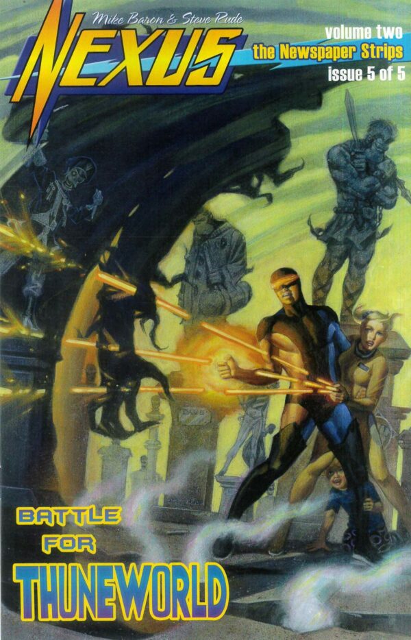 NEXUS NEWSPAPER STRIPS VOLUME 2: BATTLE/THUNEWORLD #5: Steve Rude cover A