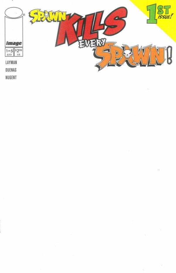 SPAWN KILLS EVERY SPAWN #1: Blank Sketch cover C