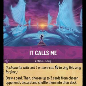 DISNEY LORCANA SINGLE CARDS: INTO THE INKLANDS #139: It Calls Me (Uncommon Foil 61/204: NM)