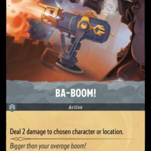 DISNEY LORCANA SINGLE CARDS: INTO THE INKLANDS #18: Ba-Boom! (Common 196/204: NM)