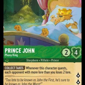 DISNEY LORCANA SINGLE CARDS: INTO THE INKLANDS #306: Prince John – Phony King (Uncommon 83/204: NM)