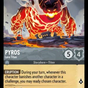 DISNEY LORCANA SINGLE CARDS: INTO THE INKLANDS #310: Pyros – Lava Titan (Rare 187/204: NM)