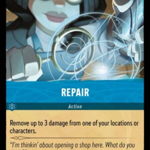 DISNEY LORCANA SINGLE CARDS: INTO THE INKLANDS #320: Repair (Common 162/204: NM)