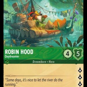 DISNEY LORCANA SINGLE CARDS: INTO THE INKLANDS #332: Robin Hood – Daydreamer (Rare 84/204: NM)