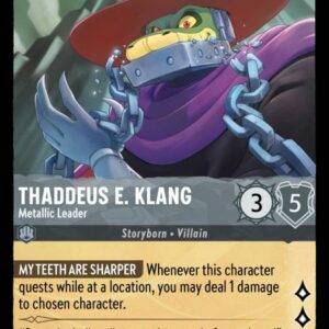 DISNEY LORCANA SINGLE CARDS: INTO THE INKLANDS #379: Thaddeus E. Klang – Metallic Leader (Uncommon 194/204: NM) DISNEY LORCANA SINGLE CARDS: INTO THE INKLANDS #379: Thaddeus E. Klang – Metallic Leader (Uncommon 194/204: NM)