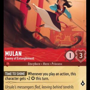 DISNEY LORCANA SINGLE CARDS: URSULA RETURNS #246: Mulan – Enemy of Entanglement (Uncommon 115/204: NM)