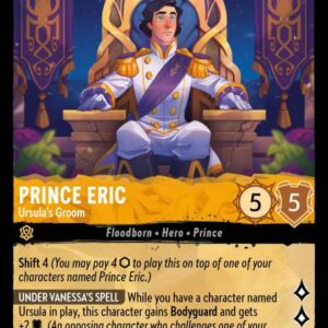 DISNEY LORCANA SINGLE CARDS: URSULA RETURNS #297: Prince Eric – Ursula’s Groom (Uncommon 22/204: NM)