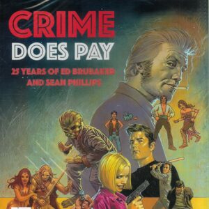TRIPWIRE MAGAZINE #62: Crime Does Pay