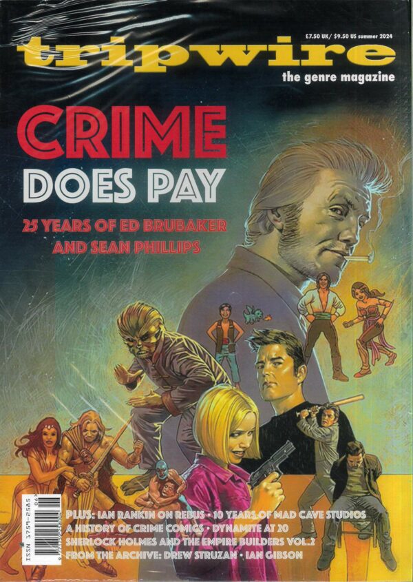 TRIPWIRE MAGAZINE #62: Crime Does Pay