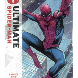 ULTIMATE SPIDER-MAN BY JONATHAN HICKMAN TP #1: Married with Children (#1-6)