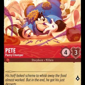DISNEY LORCANA SINGLE CARDS: SHIMMERING SKIES #250: Pete – Pastry Chomper (Common 120/204: NM)