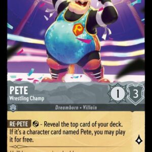 DISNEY LORCANA SINGLE CARDS: SHIMMERING SKIES #254: Pete – Wrestling Champ (Rare 187/204: NM)