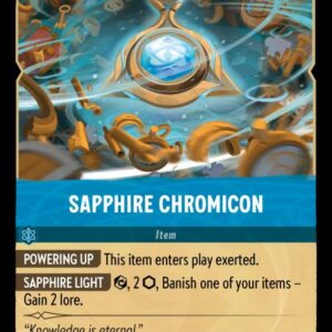 DISNEY LORCANA SINGLE CARDS: SHIMMERING SKIES #315: Sapphire Chromicon (Uncommon 168/204: NM)