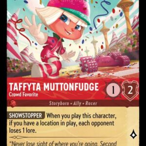 DISNEY LORCANA SINGLE CARDS: SHIMMERING SKIES #363: Taffyta Muttonfudge – Crowd Favorite (Common 114/204: NM)