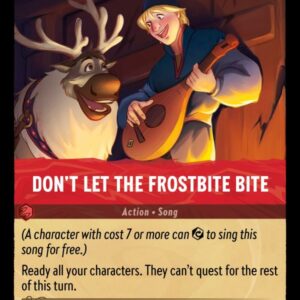 DISNEY LORCANA SINGLE CARDS: SHIMMERING SKIES #71: Don’t Let the Frostbite Bite (Rare 129/204: NM)