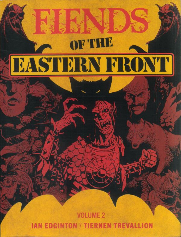 FIENDS OF THE EASTERN FRONT GN #2