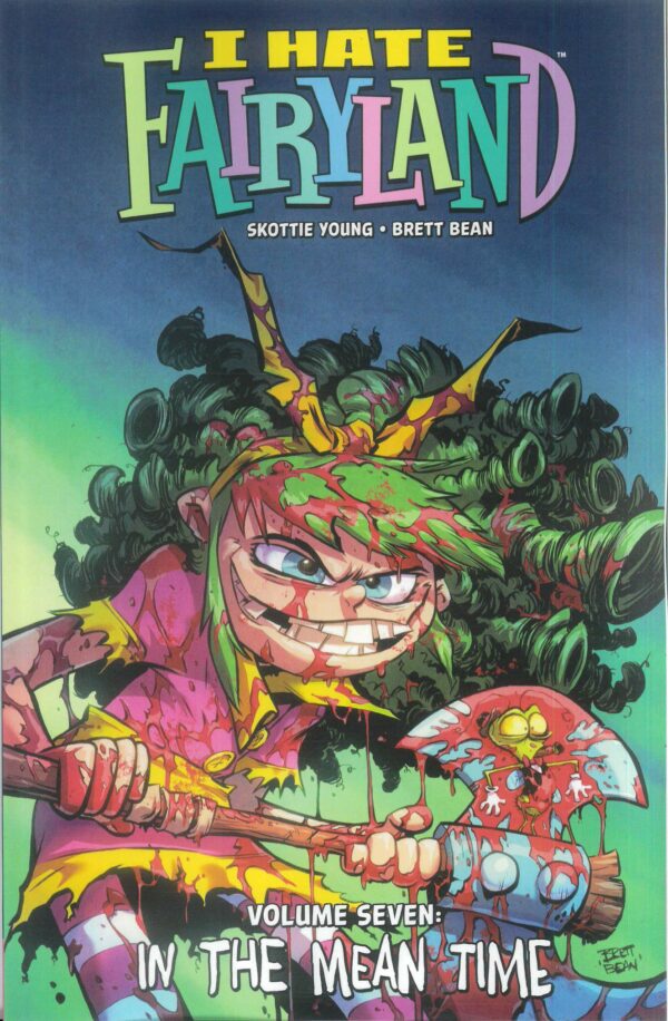 I HATE FAIRYLAND TP #7: In the Mean Time (2022 #11-15)