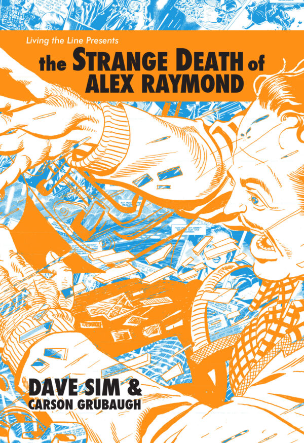 STRANGE DEATH OF ALEX RAYMOND (HC)