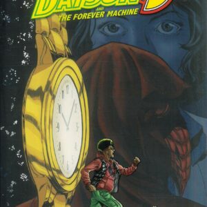 DUDLEY DATSON TP #1: The Forever Machine