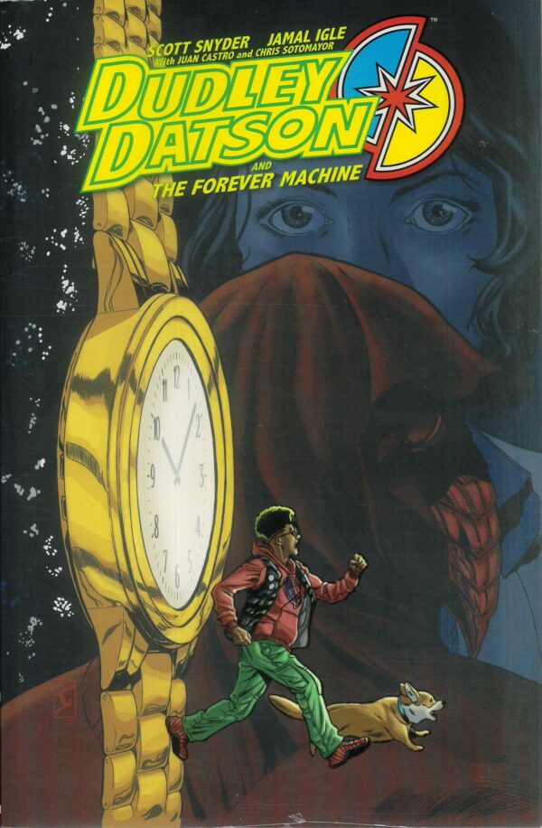 DUDLEY DATSON TP #1: The Forever Machine