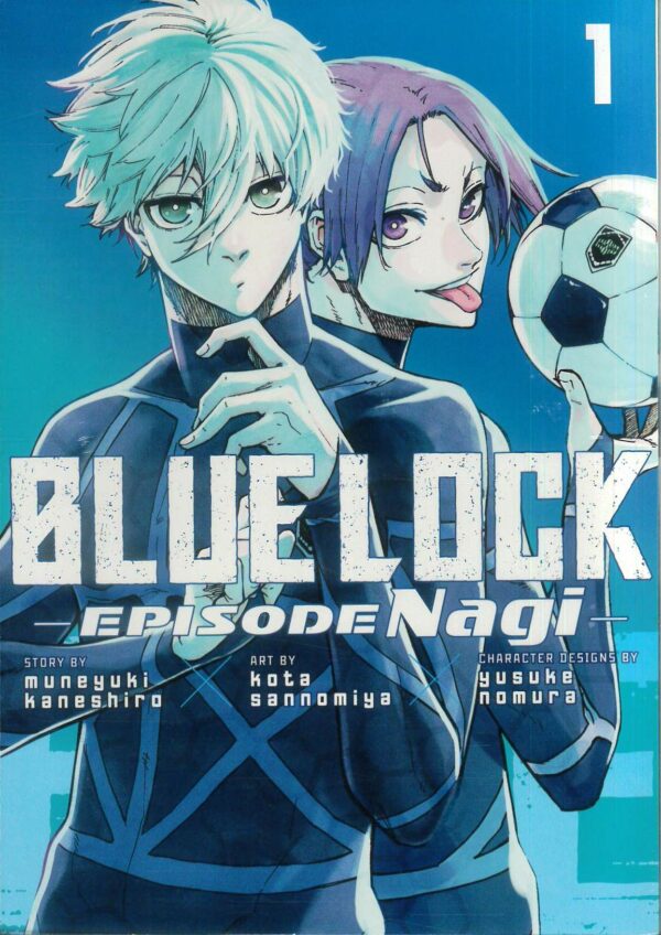 BLUE LOCK: EPISODE NAGI GN #1