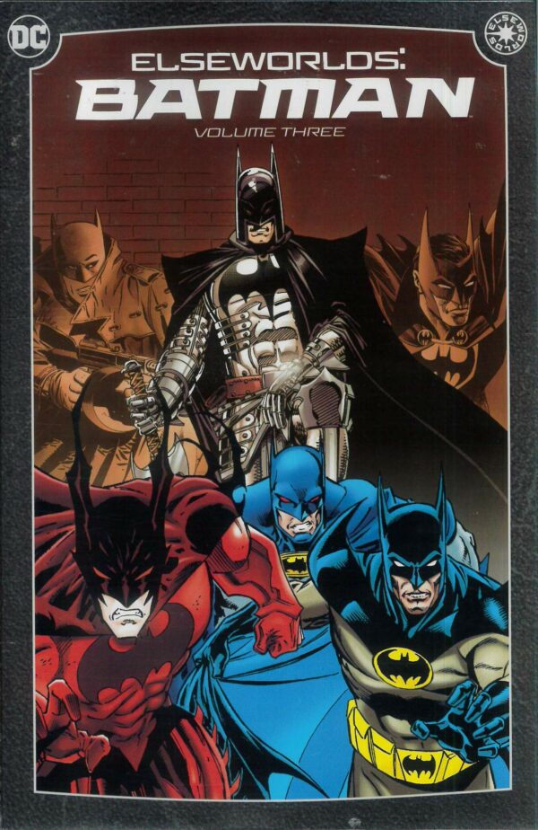 ELSEWORLDS: BATMAN TP #3: 2024 edition