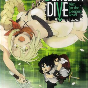 DUNGEON DIVE: AIM FOR DEEPEST LEVEL GN #6