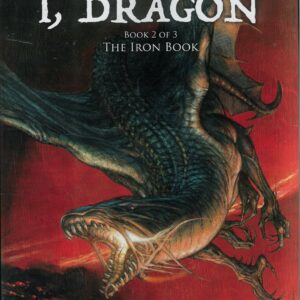 I, DRAGON #2: The Iron Book