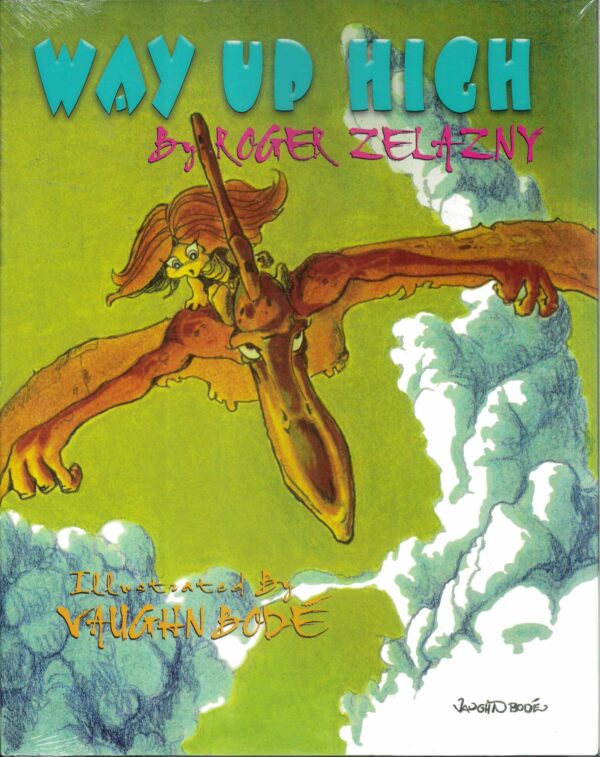 ROGER ZELAZNY WAY UP HIGH BODE ILLUS HC