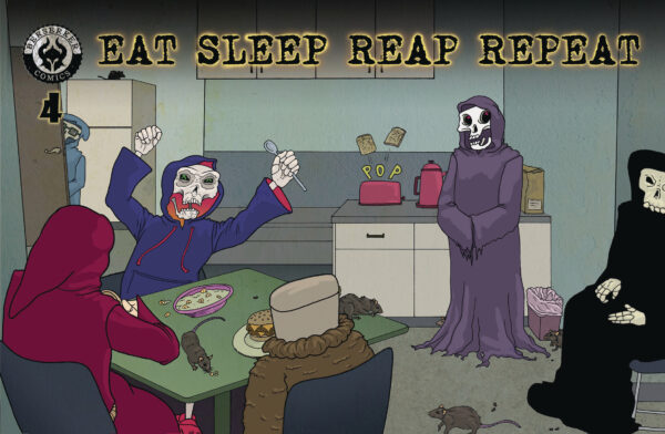 EAT SLEEP REAP REPEAT #4