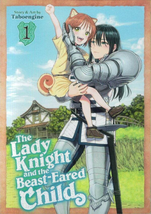 LADY KNIGHT AND THE BEAST-EARED CHILD GN #1