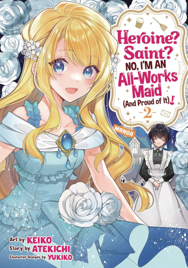 HEROINE SAINT NO I’M AN ALL-WORKS MAID NOVEL #2