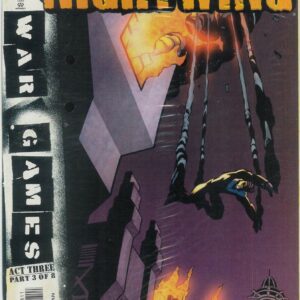 NIGHTWING (1996-2009 SERIES) #98: War Games Act 3 Part 3. (Continues in Robin #131)