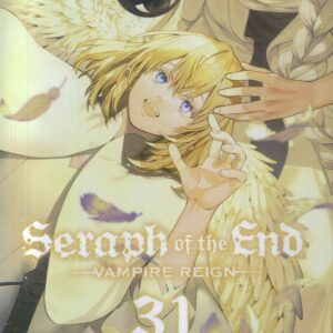 SERAPH OF END: VAMPIRE REIGN GN #31