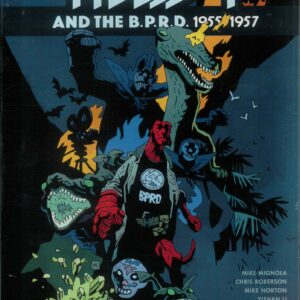HELLBOY AND THE BPRD TP #2: 1955-1957 (HC) HELLBOY AND THE BPRD TP #2: 1955-1957 (HC)