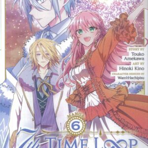 7TH TIME LOOP VILLAINESS CAREFREE LIFE GN #6