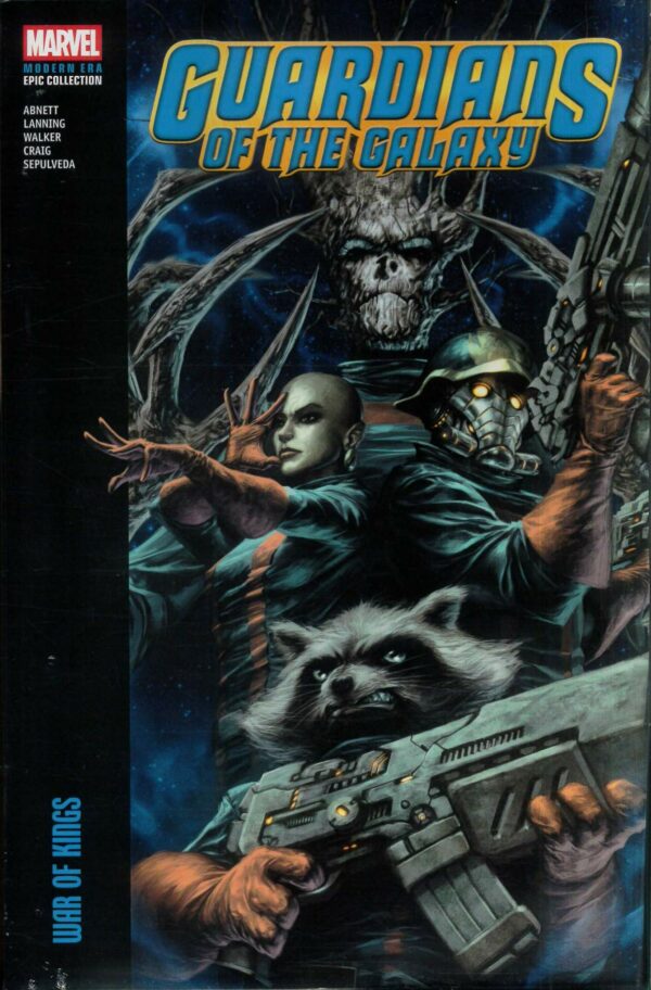 GUARDIANS OF THE GALAXY MODERN ERA EPIC COLLECTION #2: War of Kings (#13-25)