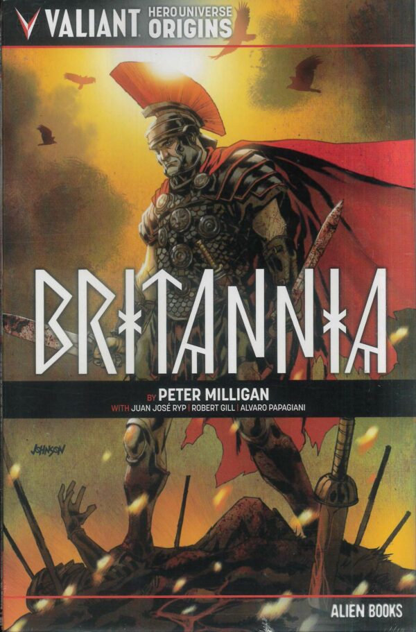 VALIANT UNIVERSE HERO ORIGINS TP #12: Britannia