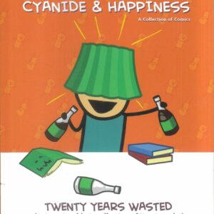 CYANIDE & HAPPINESS: 20 YEARS WASTED 1ST TWO DECAD