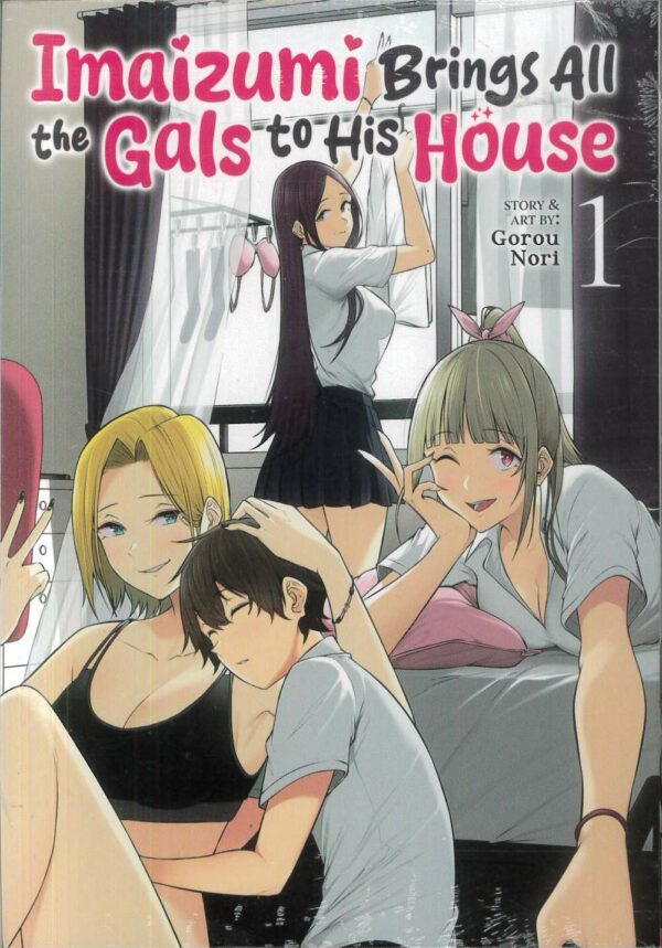 IMAIZUMI BRINGS ALL GALS TO HIS HOUSE GN #1