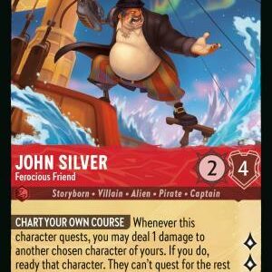 DISNEY LORCANA SINGLE CARDS: AZURITE SEA #172: John Silver – Ferocious Friend (Uncommon 109/204: NM) DISNEY LORCANA SINGLE CARDS: AZURITE SEA #172: John Silver – Ferocious Friend (Uncommon 109/204: NM)