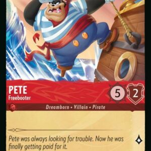 DISNEY LORCANA SINGLE CARDS: AZURITE SEA #287: Pete – Freebooter (Rare 122/204: NM)
