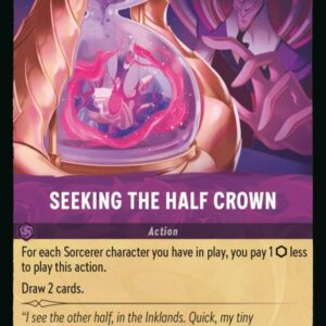 DISNEY LORCANA SINGLE CARDS: AZURITE SEA #337: Seeking the Half Crown (Rare 64/204: NM)