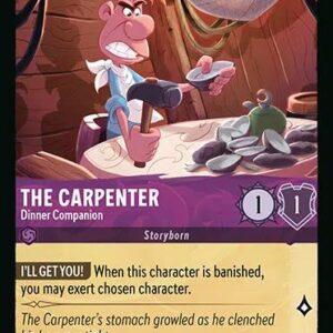 DISNEY LORCANA SINGLE CARDS: AZURITE SEA #363: The Carpenter – Dinner Companion (Common Foil 44/204: NM)